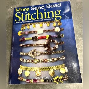 More Seed Bead Stitching Creative Variati by Beth Stone Paperback Art Accesories
